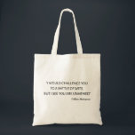 Shakespeare Quote - Battle Of Wits Tote Bag<br><div class="desc">Timeless design, perfect for anyone who's a bookworm or bibliophile! 'I would challenge you to a battle of wits, but I see you are unarmed' William Shakespeare quote for avid readers and bookworms. Accentuate your style and space with this awesome art! Great gift for book lovers and book club members....</div>