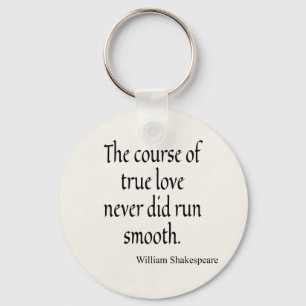Shakespeare Quote Course of True Love Run Smooth Key Ring