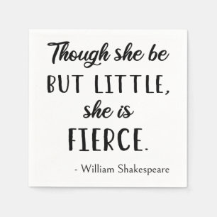 Shakespeare Quote - Little But Fierce II Napkin