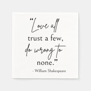 Shakespeare Quote - Love, Trust, And Wrong II Napkin