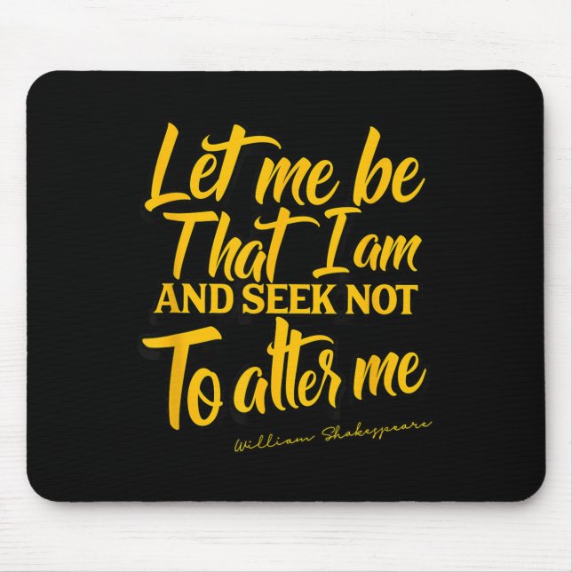 Shakespeare Quote Much Ado About Nothing Gift Play Mouse Mat (Front)
