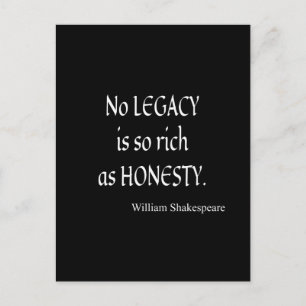 Shakespeare Quote No Legacy So Rich as Honesty Postcard