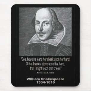 Shakespeare Quote ~ Romeo and Juliet Mouse Mat