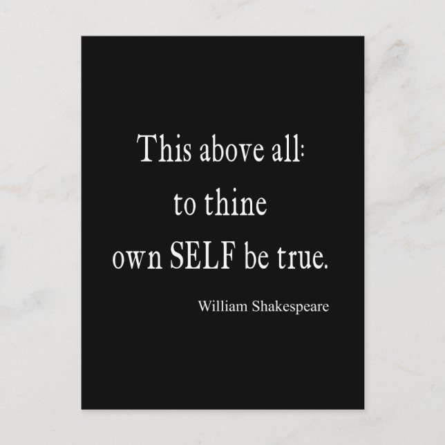 Shakespeare Quote To Thine Own Self Be True Quotes Postcard (Front)