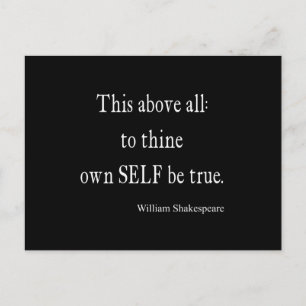 Shakespeare Quote To Thine Own Self Be True Quotes Postcard