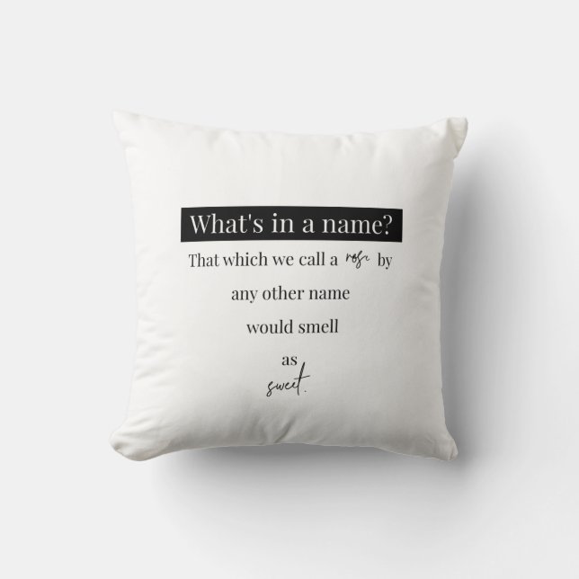 Shakespeare Romeo & Juliet - What's In A Name Cushion (Front)