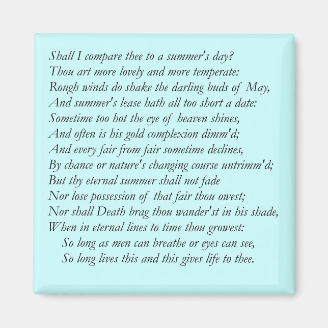 Shakespeare Sonnet # 18 Magnet (Front)