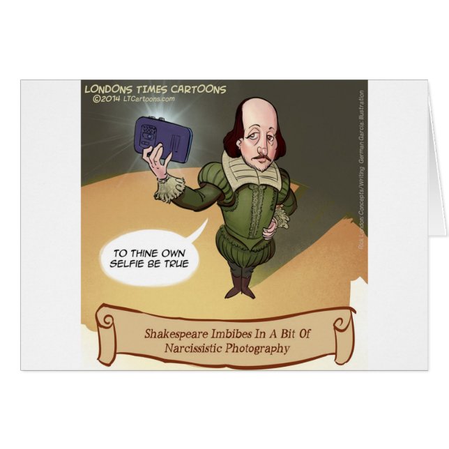 Shakespeare Takes Selfie Funny (Front Horizontal)