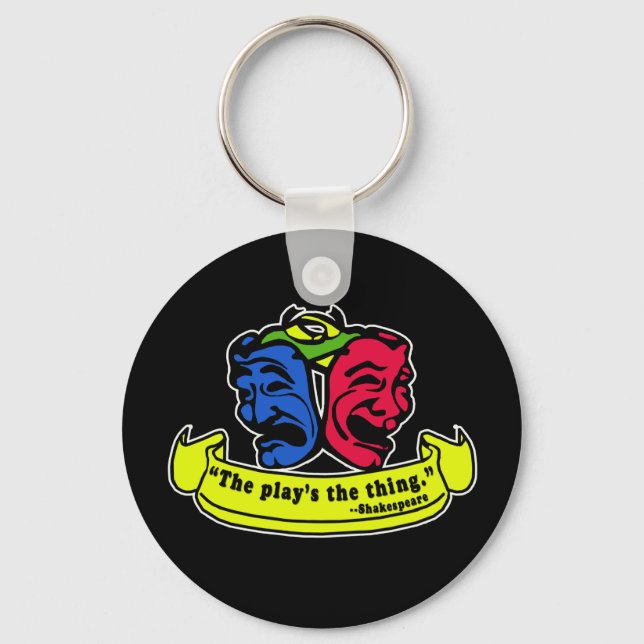 Shakespeare: The Play's The Thing Key Ring (Front)