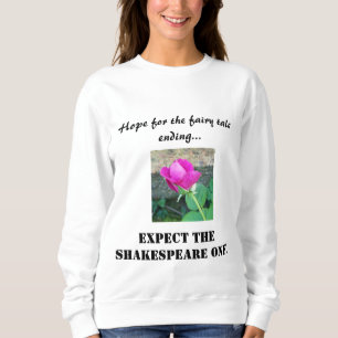 Shakespeare's Rose Sweatshirt