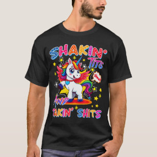 Shakin' And Takin S Funny Unicorn Dirty Adult Humo T-Shirt
