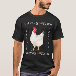 Shaking Chicken Merch T-Shirt