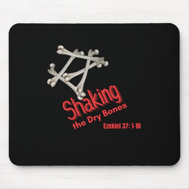 Shaking of the Dry Bones Mouse Mat (Front)