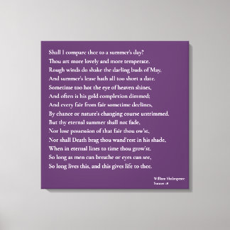 Shall I compare thee to a summer's day? sonnet 18 Canvas Print