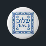 Shalom and Peace in Hebrew and English 6 Cm Round Badge<br><div class="desc">Magen David,  Star of David - Shalom and Peace in Hebrew and English</div>
