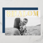 Shalom Bold Typography Happy Hanukkah Photo Foil Holiday Card<br><div class="desc">Happy Hanukkah! Send Hanukkah wishes to family and friends with this customisable gold foil Hanukkah card. It features SHALOM in bold typography. Personalise by adding names and a photo. This photo Happy Hanukkah card is available in other cardstock.</div>