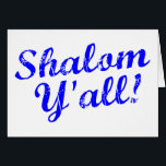 Shalom Y'all!<br><div class="desc">Judaism meets Southern hospitality with this funny,  "Shalom,  Y'all!" design.</div>