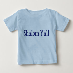 Shalom Y'all Baby T-Shirt
