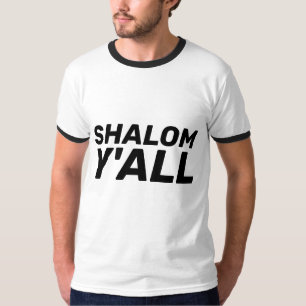 SHALOM Y'ALL Funny Southern Jewish T-Shirts