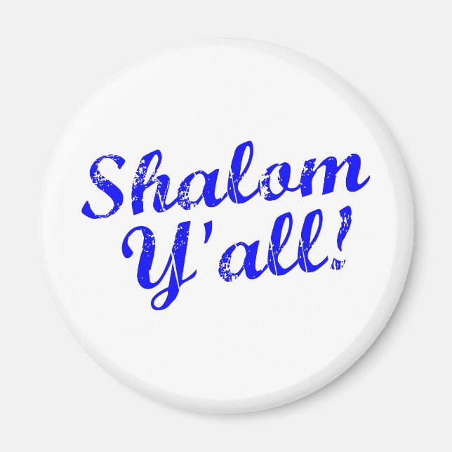 Shalom Y'all! Magnet (Front)