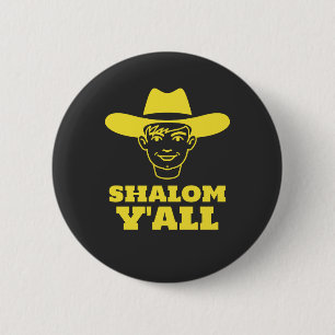 Shalom Y'all Southern Jew Jewish Cowboy Cowgirl 6 Cm Round Badge