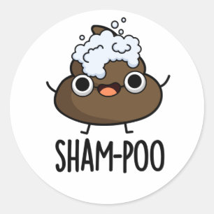 Sham-poo Funny Poop With Shampoo Bubbles Pun Classic Round Sticker