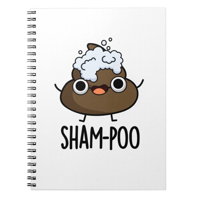 Sham-poo Funny Poop With Shampoo Bubbles Pun Notebook (Front)