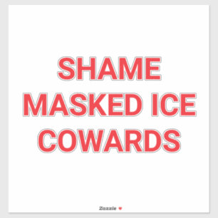 SHAME MASKED ICE-COWARDS  Hankamer Artjunkhaus ART