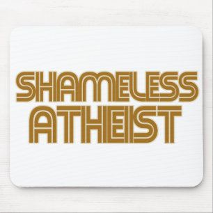 Shameless Atheist Mouse Mat