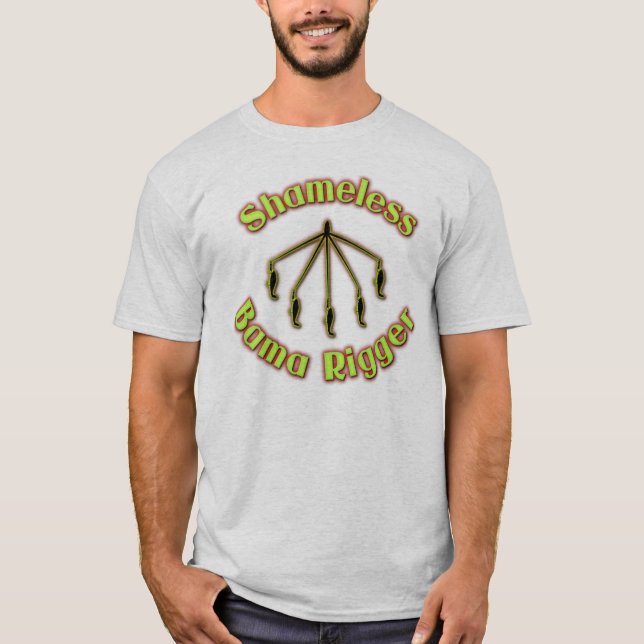 Shameless Bama Rigger T-Shirt (Front)