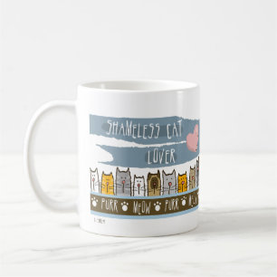 Shameless Cat Lover Coffee Mug