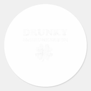 Shamrock Drunky Mcdrunkerson Drinking Lucky St Pat Classic Round Sticker