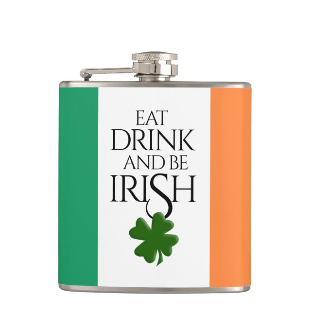 Shamrock Eat Drink and Be Irish Flag Hip Flask (Front)