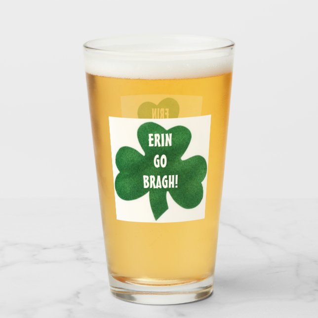 SHAMROCK ERIN GO BRAGH! GLASS (Front Filled)