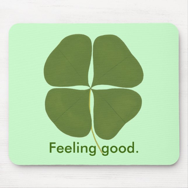 Shamrock, Feeling good, affirmation mousepads (Front)