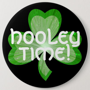 Shamrock 'Hooley Time!' button black