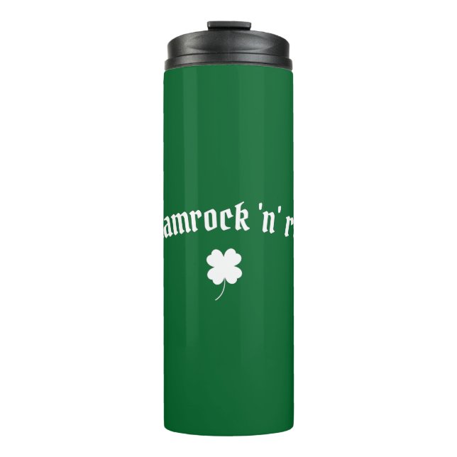 Shamrock n roll St Patrick's Day Thermal Tumbler (Front)