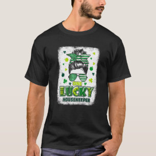 Shamrock One Lucky Housekeeper Messy Bun Patricks  T-Shirt