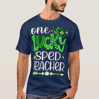 Shamrock One Lucky Sped Teacher St T-Shirt