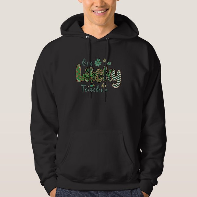 Shamrock One Lucky Teacher St Patrick's Day School Hoodie (Front)