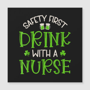 Shamrock Safety First Drink With A Nurse