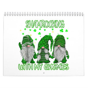 Shamrocking With My Gnomies Funny St Patrick's Day Calendar