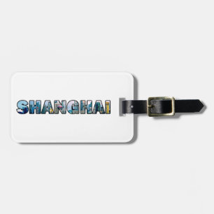 Shanghai China Luggage Tag
