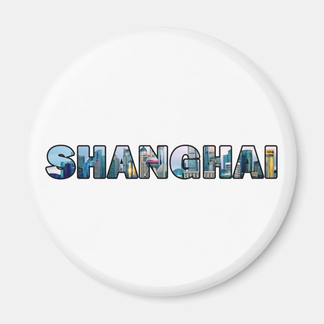 Shanghai China Magnet (Front)