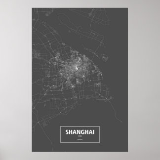 Shanghai, China (white on black) Poster