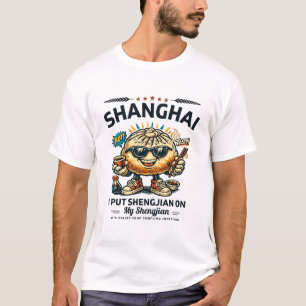 Shanghai : I put shengjian on my shengjian T-Shirt