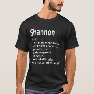 Shannon Definition Personalised Name Funny Birthda T-Shirt