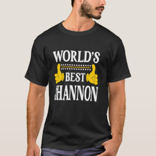 Shannon Surname Team Family Last Name World's Best T-Shirt