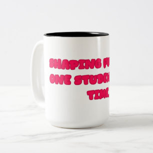 Shaping Futures Student Teacher Educator Gift Two-Tone Coffee Mug