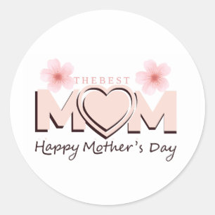 SHappy Mother's Day!   Cute Typography  Classic Round Sticker